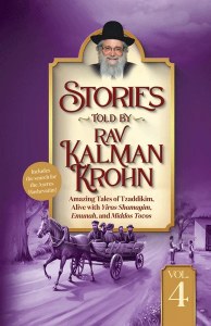 Picture of Stories Told By Rav Kalman Krohn Volume 4 Includes the fascinating story  to seek out the Aseres Hashevatim from across the Sambatyon River! [Hardcover]